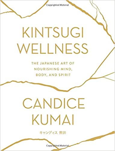 Candice Kumai - Kintsugi Wellness Audio Book Free