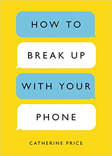 Catherine Price - How to Break Up with Your Phone Audio Book Free